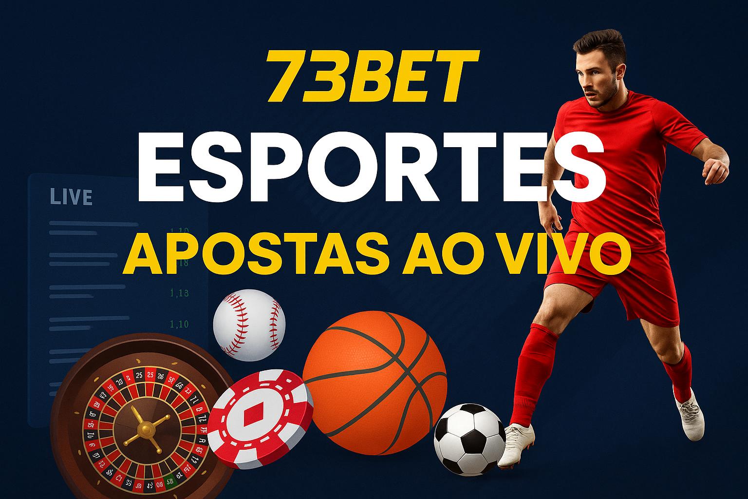 Apostas esportivas no cassino online 73BET